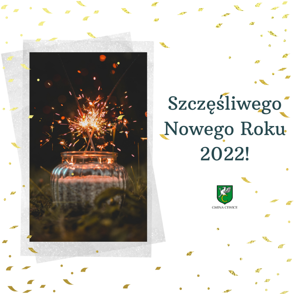 Szczęśliwego Nowego 2022 Roku ! - Gmina Cewice